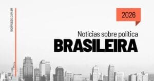Notícias sobre política brasileira