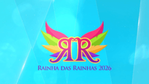Rainha das Rainhas 2026: ACOMPANHE A TRANSMISSÃO